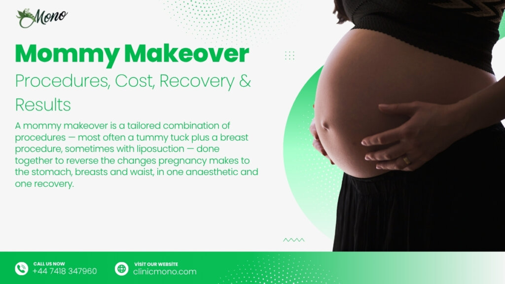 mommy makeover cost, mommy makeover turkey, tummy tuck and breast lift, mommy makeover recovery, what is a mommy makeover